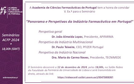 Seminário ACFP 2024 – “Panorama e Perspetivas da Indústria Farmacêutica em Portugal”