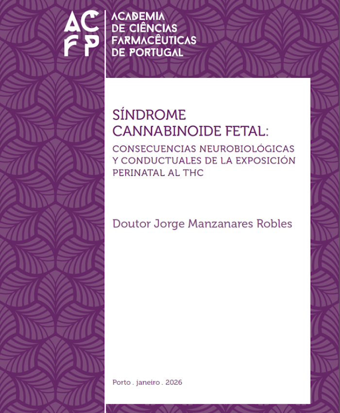 Síndrome Cannabinoide Fetal: Consecuencias Neurobiológicas Y Conductuales De La Exposición Perinatal AL THC